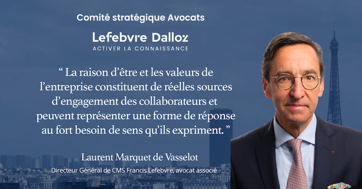 L’avocat et la responsabilité sociétale des entreprises : quelles perspectives ? - Comité Stratégique Avocats Lefebvre Dalloz